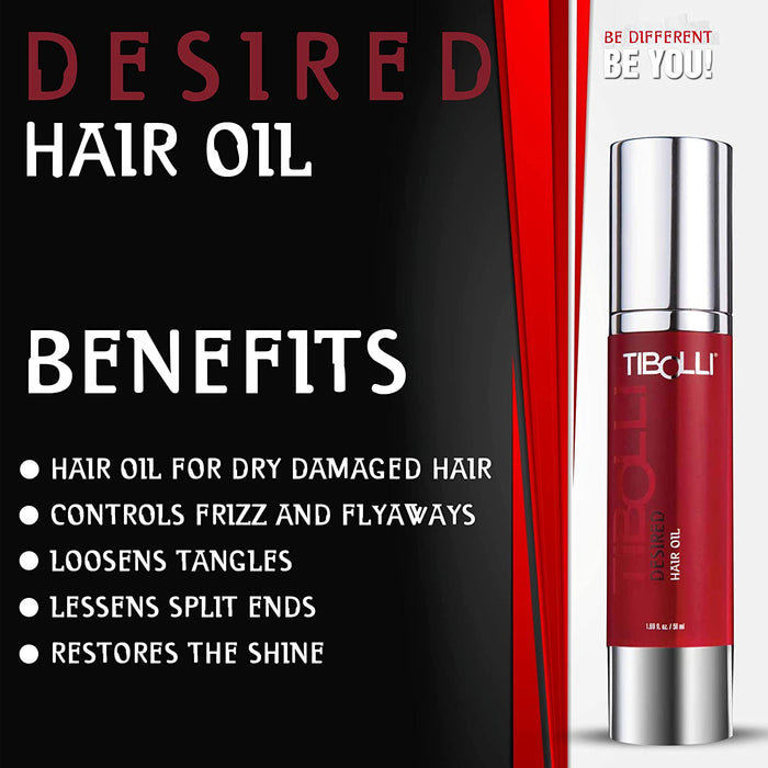 Tibolli Desired Hair Oil ad: for dry damaged hair, controls frizz and flyaways, loosens tangles, lessens split ends, restores shine