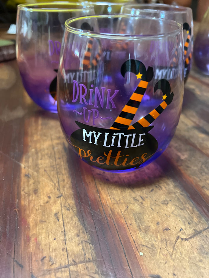 Drink Up My Little Pretties Wine Glass